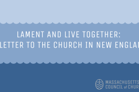 A banner reading "Lament and Live Together: A Letter to the Church in England" and with the logo of the Massachusetts Council of Churches